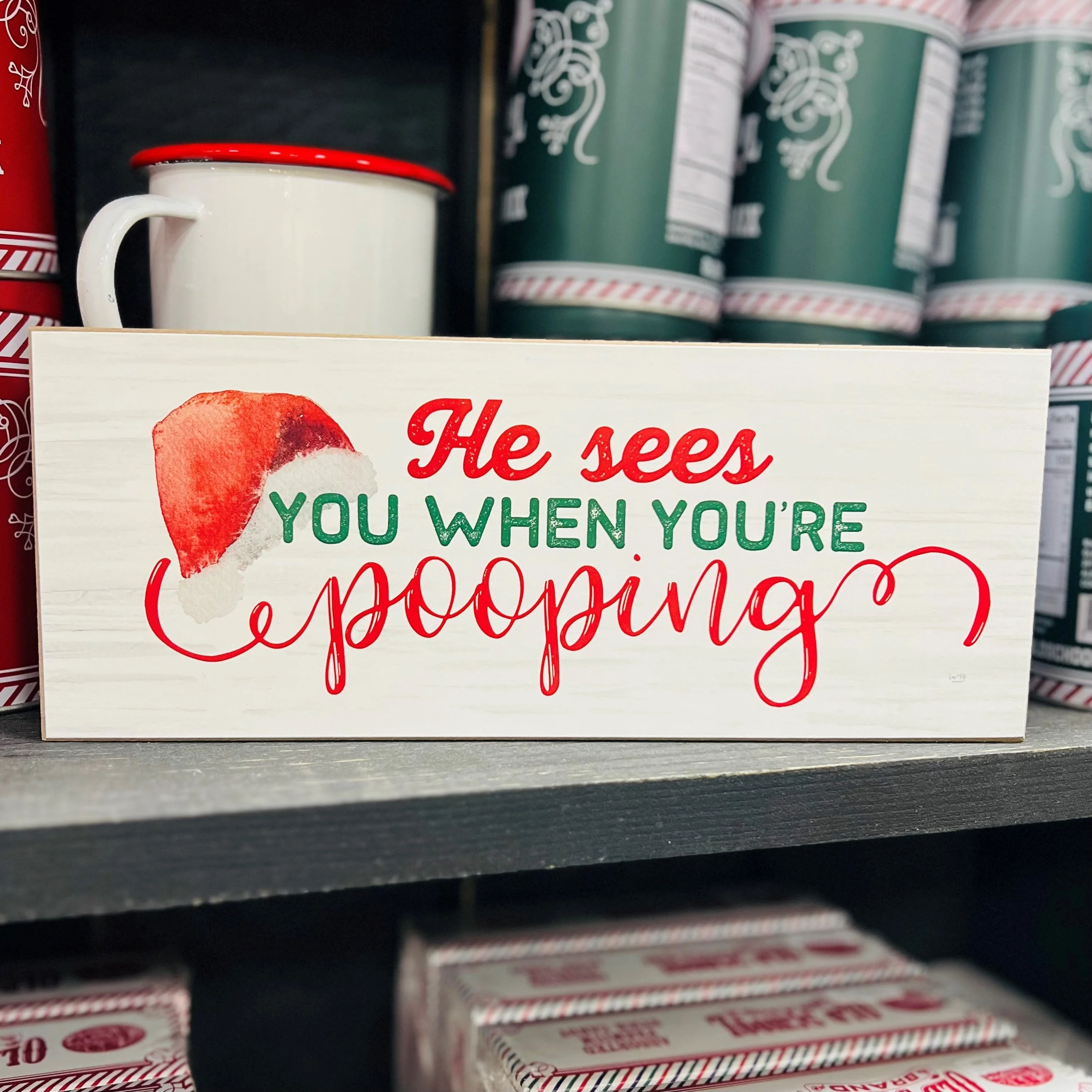 Funny Christmas Wooden Sign He Sees You When You're Pooping 10x4x1 Thick Holiday Decor - Image 6